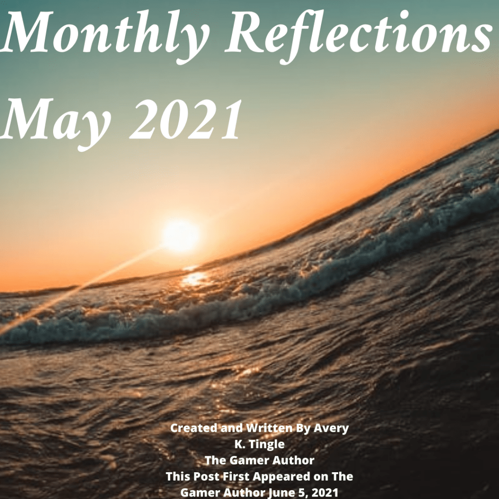 Monthly Reflections May&nbsp;2021