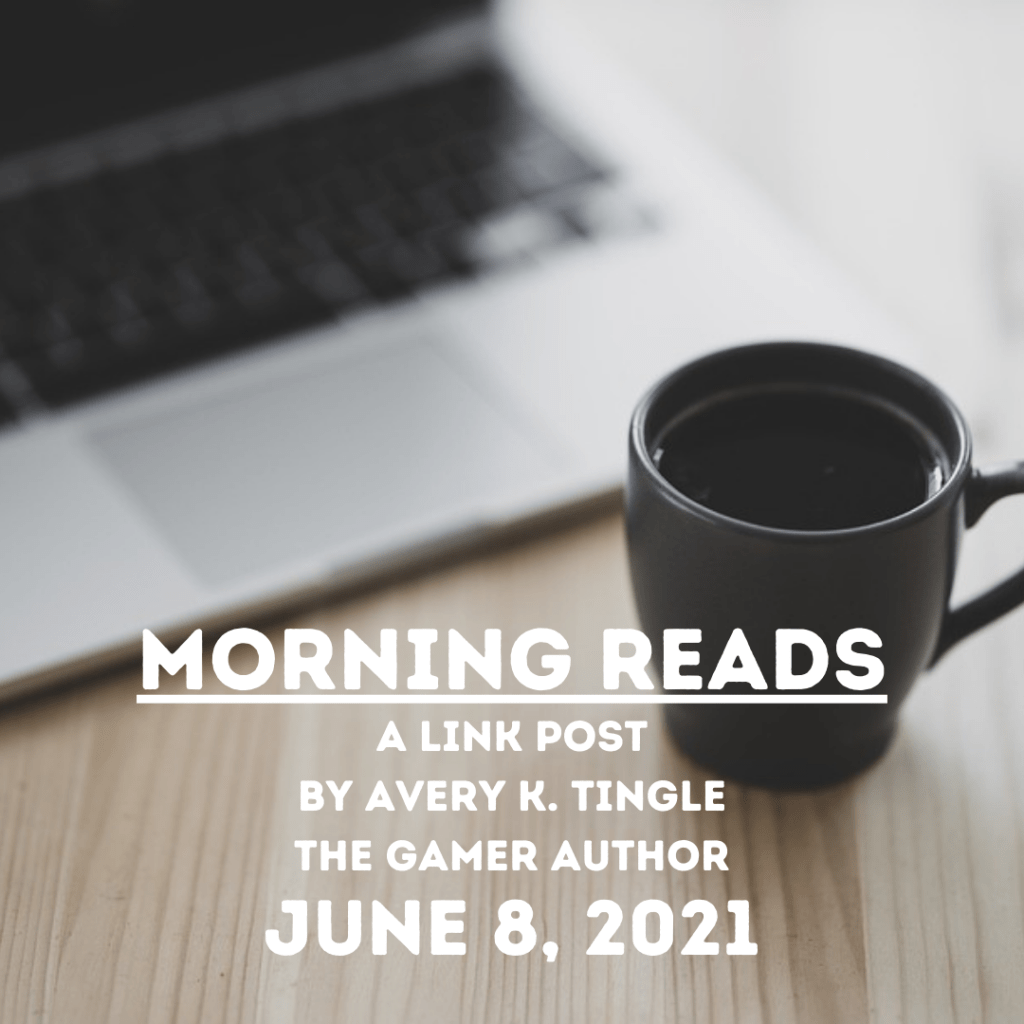 Morning Reads June 8,&nbsp;2021
